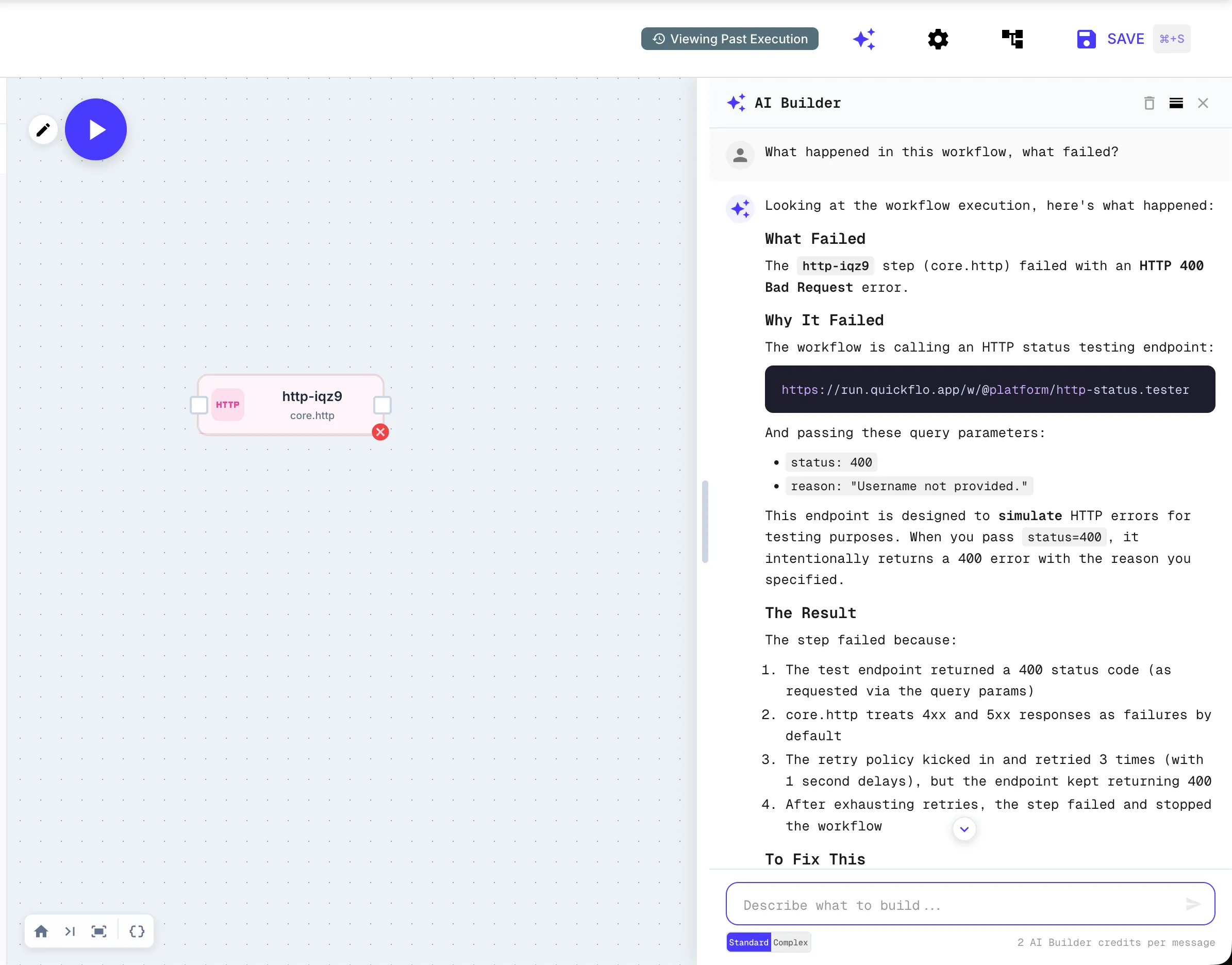 QuickFlo AI Builder panel showing a detailed diagnosis of a failed HTTP step -- identifying the step name, the HTTP 400 status, the endpoint URL, the query parameters that were sent, and a step-by-step explanation of why the step failed including retry behavior